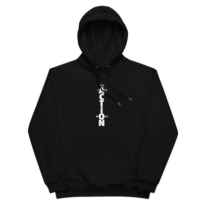 Less Talk More ACTION Hoodie